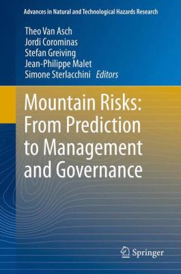 Mountain Risks : From Prediction to Management and Governance