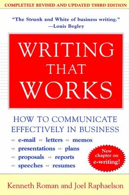 Writing That Works, 3rd Edition : How to Communicate Effectively in Business