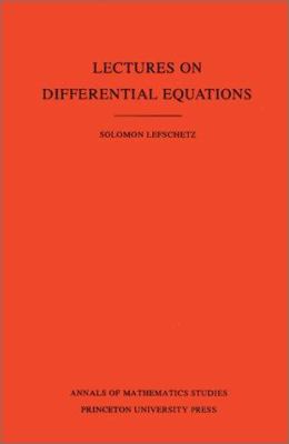 Lectures on Differential Equations. (AM-14), Volume 14