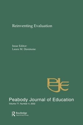 Reevaluating Evaluation : A Special Issue of Peabody Journal of Education