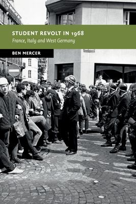Student Revolt in 1968 : France, Italy and West Germany