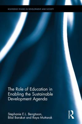 The Role of Education in Enabling the Sustainable Development Agenda
