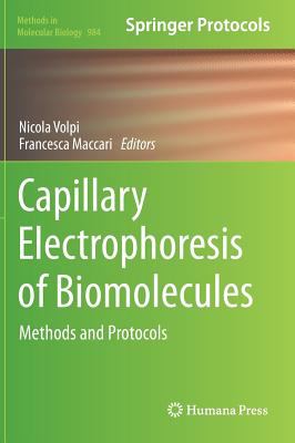 Capillary Electrophoresis of Biomolecules : Methods and Protocols