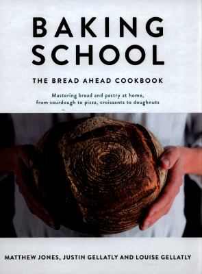Baking School : The Bread Ahead Cookbook