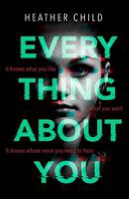 Everything about You : Discover This Year's Most Cutting-Edge Thriller