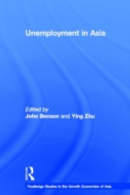 Unemployment in Asia : Organizational and Institutional Relationships