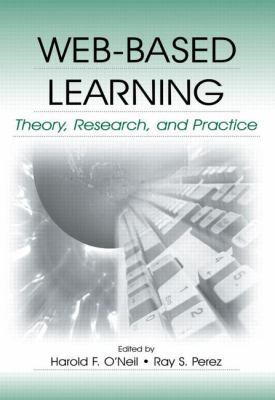 Web-Based Learning : Theory, Research, and Practice
