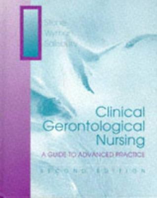Clinical Gerontological Nursing : A Guide to Advanced Practice