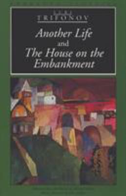Another Life and the House on the Embankment