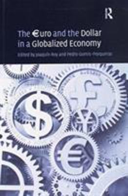 The Euro and the Dollar in a Globalized Economy