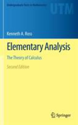 Elementary Analysis : The Theory of Calculus