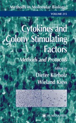 Cytokines and Colony Stimulating Factors : Methods and Protocols