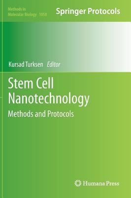 Stem Cell Nanotechnology : Methods and Protocols