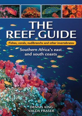 The Reef Guide : Southern Africa's East and South Coasts
