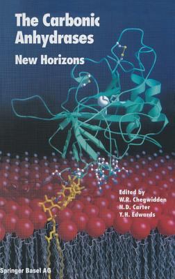 The Carbonic Anhydrases : New Horizons