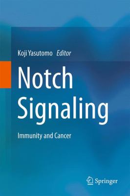 Notch Signaling : Immunity and Cancer