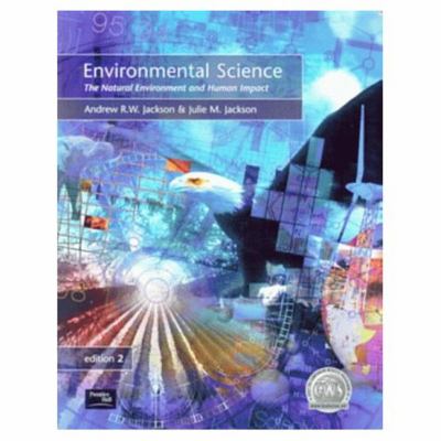 Environmental Science : The Natural Environment and Human Impact