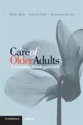 Care of Older Adults : A Strengths-Based Approach