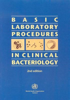 Basic Laboratory Procedures in Clinical Bacteriology