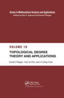 Topological Degree Theory and Applications