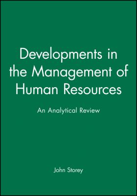 Developments in the Management of Human Resources : An Analytical Review