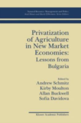 Privatization of Agriculture in New Market Economies : Lessons from Bulgaria