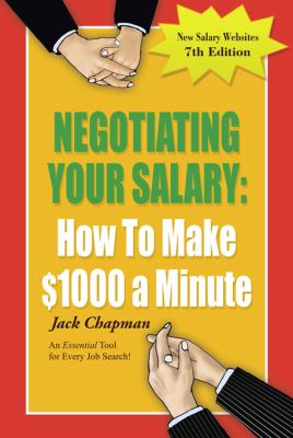Negotiating Your Salary : How to Make $1000 a Minute