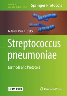 Streptococcus Pneumoniae : Methods and Protocols