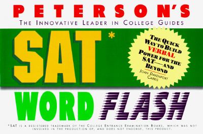 SAT Word Flash : The Quick Way to Build Verbal Power for the New SAT - and Beyond