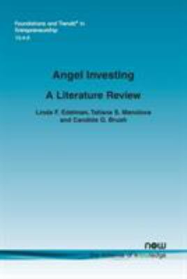 Angel Investing : A Literature Review