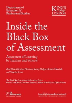 Inside the Black Box of Assessment : Assessment of Learning by Teachers and Schools