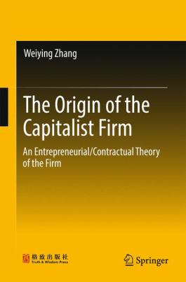 An Entrepreneurial/Contractual Theory of the Firm