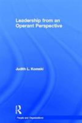 Leadership : The Operant Model of Effective Supervision