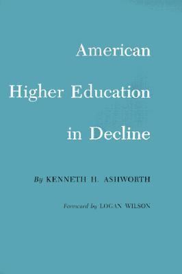 American Higher Education in Decline