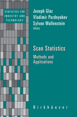 Scan Statistics : Methods and Applications
