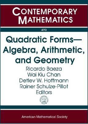 Quadratic Forms--Algebra, Arithmetic, and Geometry