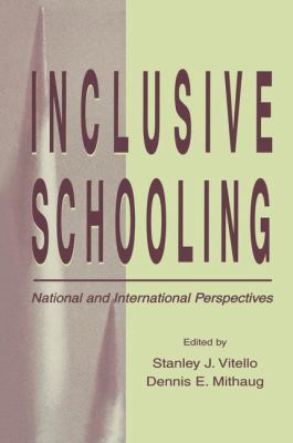 Inclusive Schooling : National and International Perspectives