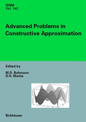 Advanced Problems in Constructive Approximation : 3rd International Dortmund Meeting on Approximation Theory (IDoMAT) 2001