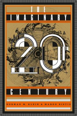 The Imaginary 20th Century