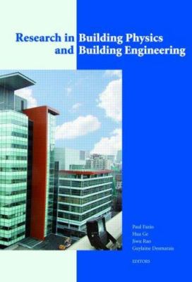 Research in Building Physics and Building Engineering : 3rd International Conference in Building Physics (Montreal, Canada, 27-31 August 2006)