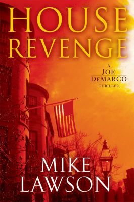 House Revenge : A Joe Demarco Thriller