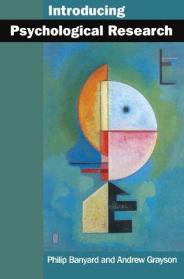 Introducing Psychological Research : Sixty Studies That Shape Psychology