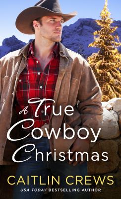A True Cowboy Christmas