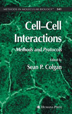Cell-Cell Interactions : Methods and Protocols