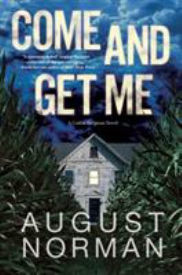 Come and Get Me : A Caitlin Bergman Novel