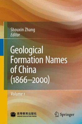 Geological Formation Names of China (1866-2000)