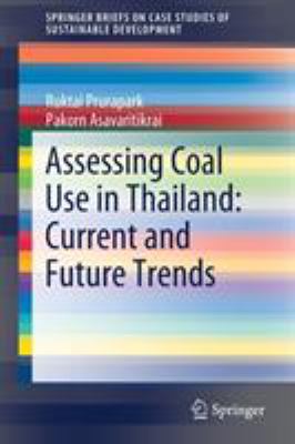 Future Trend in Fuel Usage in Thailand : A Case of Coal Energy