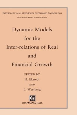 Dynamic Models for the Inter-Relations of Real and Financial Growth
