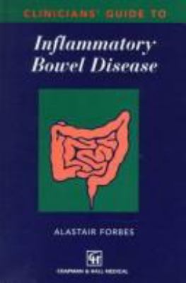 Clinicians' Guide to Inflammatory Bowel Disease