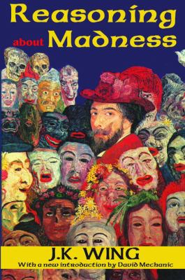 Reasoning about Madness